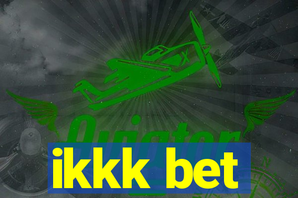 ikkk bet